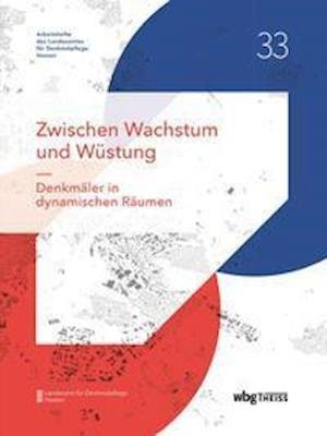Cover for Wbg Theiss · Zwischen Wachstum und Wüstung (Taschenbuch) (2021)