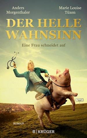 Cover for Anders Morgenthaler · Der Helle Wahnsinn (Paperback Book) (2022)