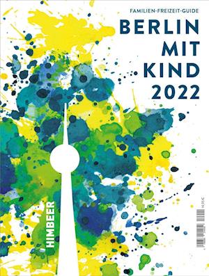 Cover for HIMBEER Verlag · Berlin Mit Kind 2022 (Paperback Book) (2021)