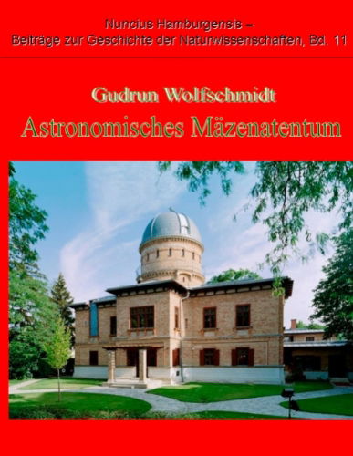 Cover for Gudrun Wolfschmidt · Astronomisches Mäzenatentum (Paperback Book) [German edition] (2009)