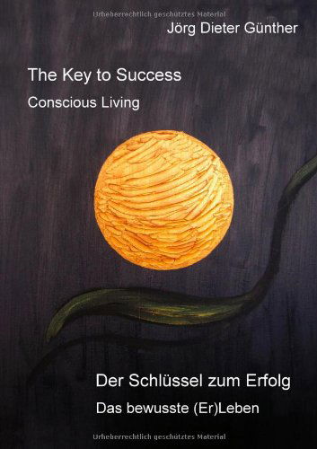 Cover for Jörg Dieter Günther · The Key to Success (Paperback Book) (2011)