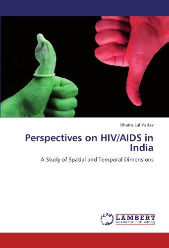Cover for Bhairu Lal Yadav · Perspectives on Hiv / Aids in India: a Study of Spatial and Temporal Dimensions (Paperback Book) (2012)