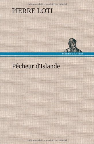 Cover for Pierre Loti · P Cheur D'islande (Hardcover Book) [French edition] (2012)