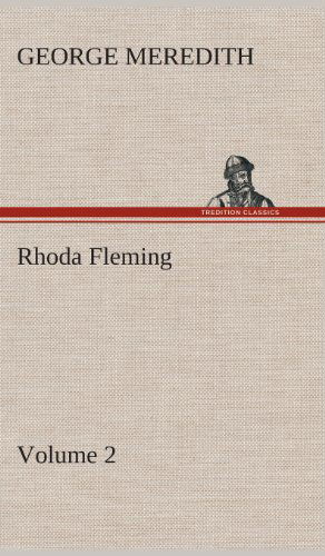 Cover for George Meredith · Rhoda Fleming - Volume 2 (Inbunden Bok) (2013)