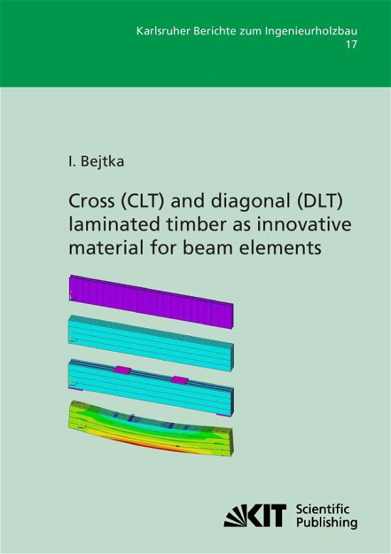 Cover for Bejtka · Cross (CLT) and diagonal (DLT) l (Buch) (2014)