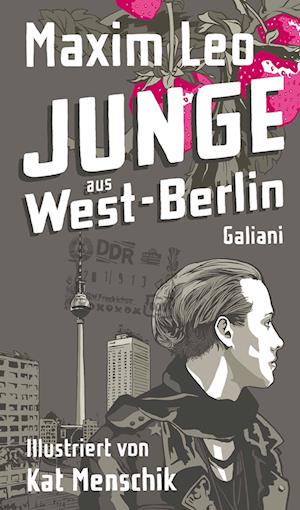 Cover for Maxim Leo · Junge aus West-Berlin (Book) (2024)