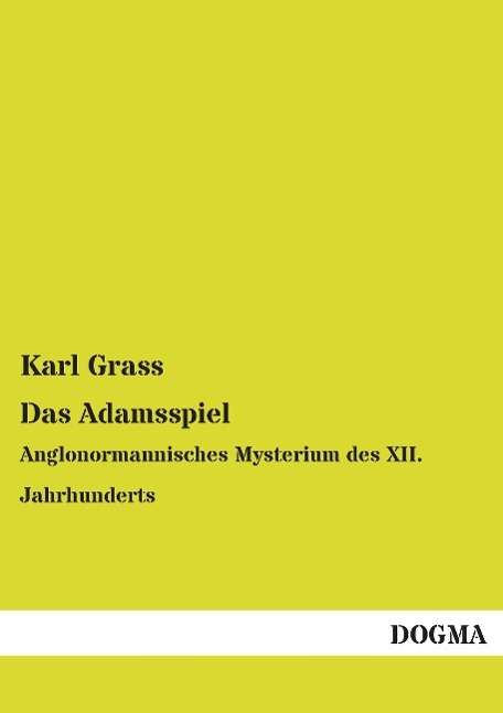 Das Adamsspiel - Grass - Books -  - 9783957823045 - 