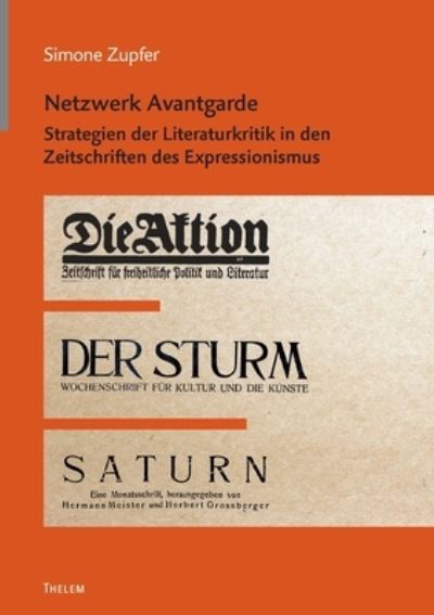 Cover for Simone Zupfer · Netzwerk Avantgarde (Paperback Book) (2021)