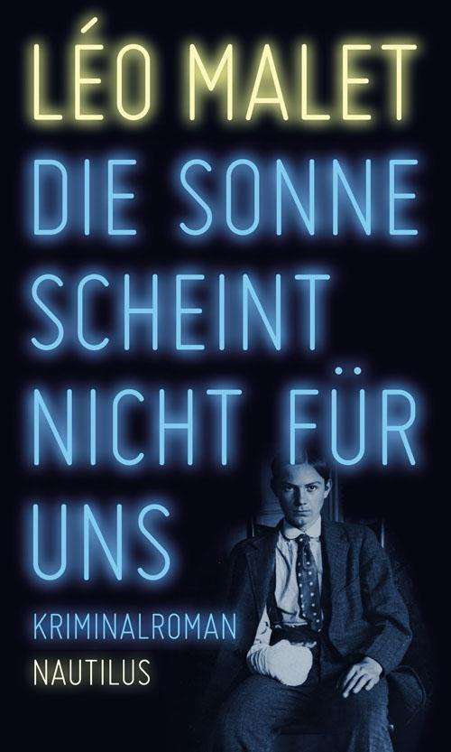 Cover for Malet · Malet:die Sonne Scheint Nicht FÃ¼r Uns (Book)