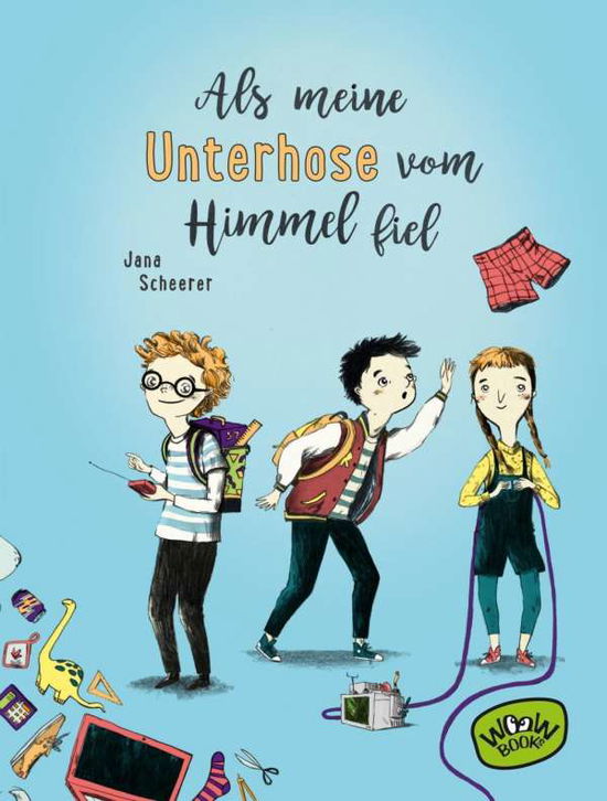 Cover for Scheerer · Als meine Unterhose vom Himmel (Book)