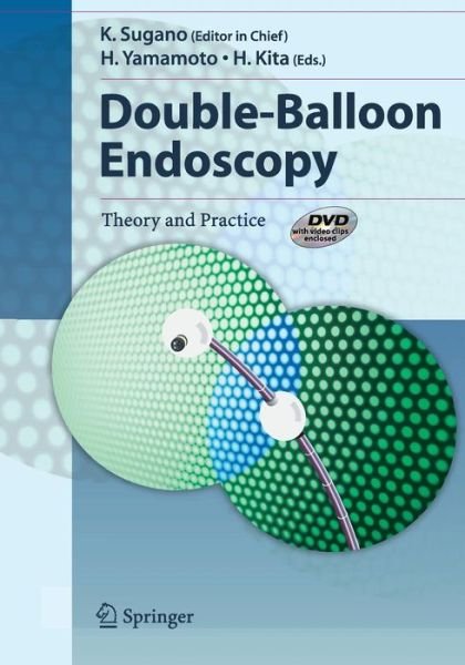 Cover for Double-Balloon Endoscopy: Theory and Practice (Bok) [2006 edition] (2006)