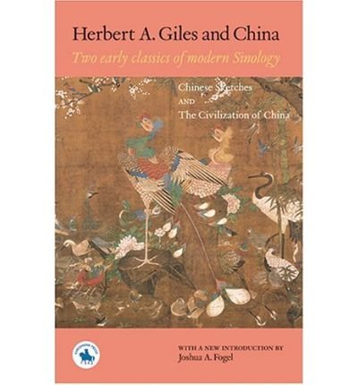 Cover for Herbert Allen Giles · Herbert A. Giles and China (Paperback Book) (2004)