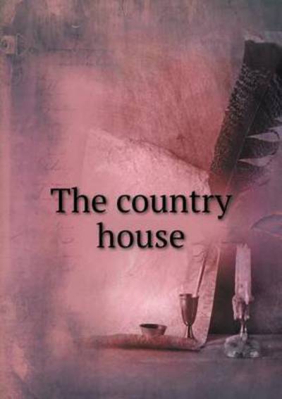 Cover for Mary Fox · The Country House (Paperback Book) (2015)