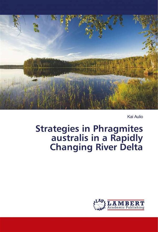 Cover for Aulio · Strategies in Phragmites australi (Book)
