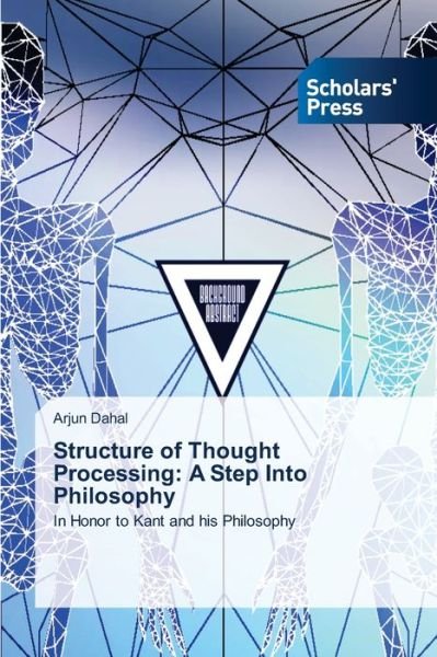 Cover for Dahal · Structure of Thought Processing: (Bog) (2020)