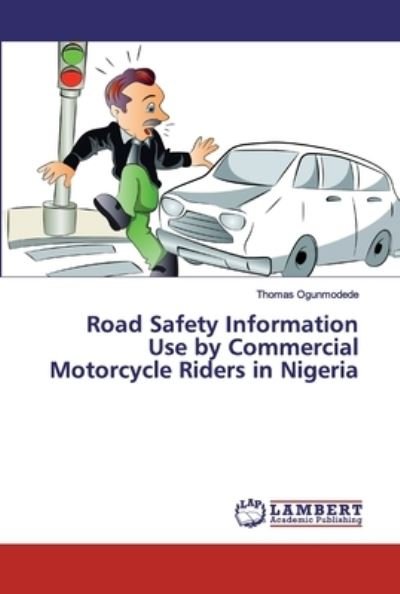 Cover for Ogunmodede · Road Safety Information Use (Book) (2019)