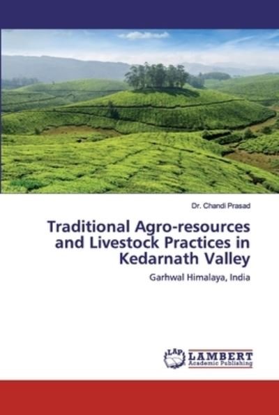Cover for Prasad · Traditional Agro-resources and L (Book) (2020)