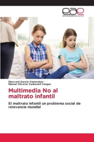 Cover for Diosveni Garcia Viamontes · Multimedia No al maltrato infantil (Paperback Book) (2021)