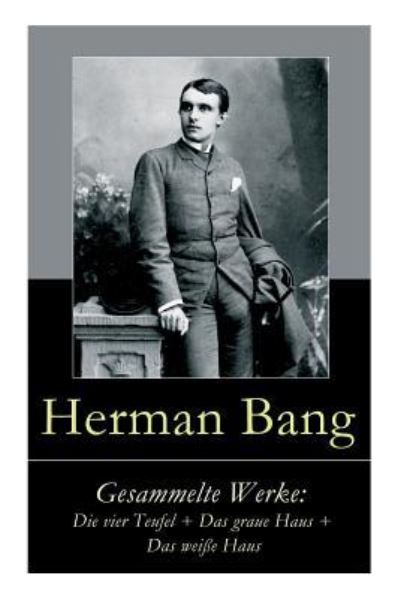 Cover for Herman Bang · Gesammelte Werke (Taschenbuch) (2018)