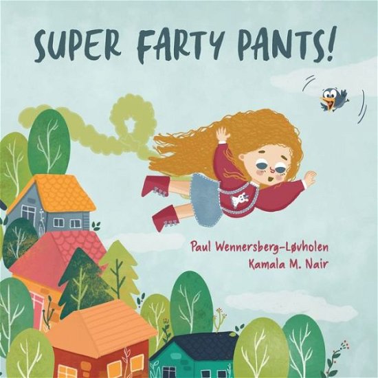 Cover for Paul Wennersberg-Lovholen · Super Farty Pants! - Super Farty Pants (Pocketbok) (2019)