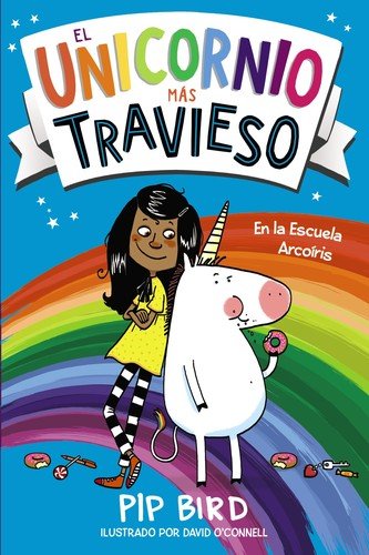 Cover for Pip Bird · Unicornio Más Travieso (Book) (2021)