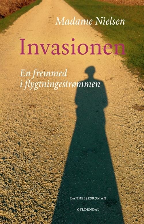 Cover for Madame Nielsen · Invasionen (Hæftet bog) [1. udgave] (2016)