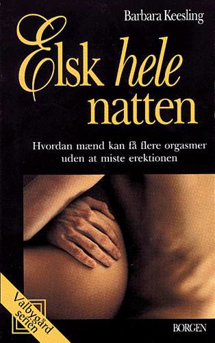 Cover for Barbara Keesling · Elsk hele natten (Taschenbuch) [2. Ausgabe] (2004)