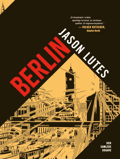 Berlin - Jason Lutes - Bøger - Cobolt - 9788770858045 - 7. november 2019