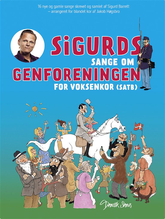 Cover for Sigurd Barrett · Sigurds sange om genforeningen (Pocketbok) [1:a utgåva] (2019)