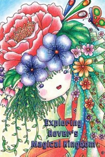Cover for Rover Hsiao · Exploring Rover's Magical Kingdom (Paperback Bog) (2017)