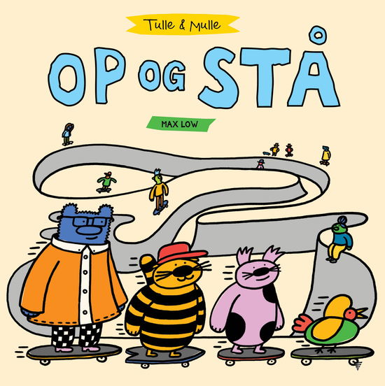 Cover for Max Low · Tulle &amp; Mulle: Tulle &amp; Mulle – Op og stå (Inbunden Bok) [1:a utgåva] (2023)