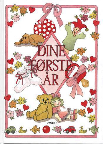 Cover for Lena Lamberth · Dine første år (Indbundet Bog) [2. udgave] [Indbundet] (2004)