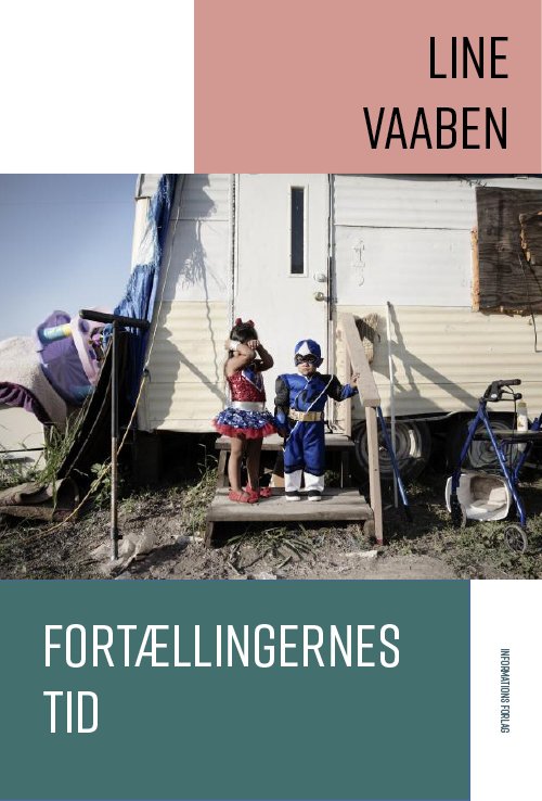 Cover for Line Vaaben · Fortællingernes tid (Sewn Spine Book) [1st edition] (2019)