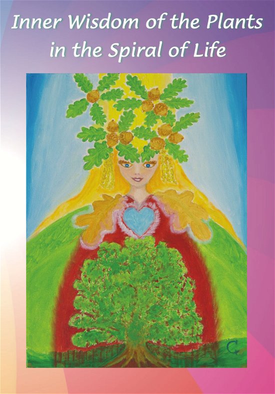 Cover for Casandra · Inner Wisdom of the Plants in the Spiral of Life (Pocketbok) [1. utgave] (2023)