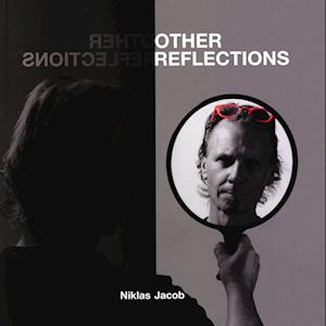 Cover for Niclas Jacob · Other reflections (Hardcover Book) [1e uitgave] (2022)