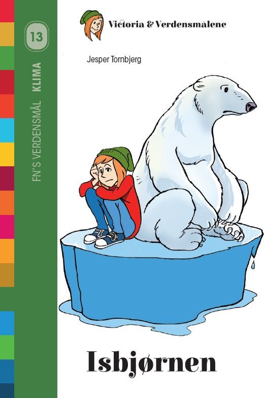 Cover for Jesper Tornbjerg · Victoria &amp; Verdensmålene: Isbjørnen (Bok) [1. utgave] (2019)