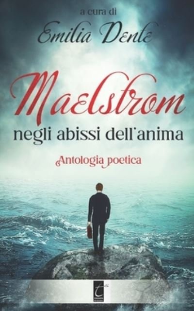 Cover for Emilia Dente · Maelstrom (Paperback Book) (2020)