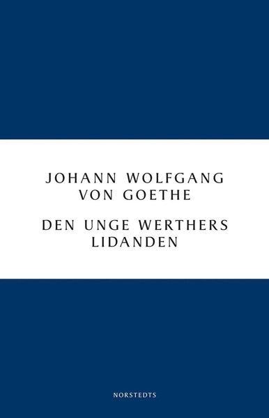 Cover for Johann Wolfgang von Goethe · Digitala klassiker: Den unge Werthers lidanden (Book) (2017)