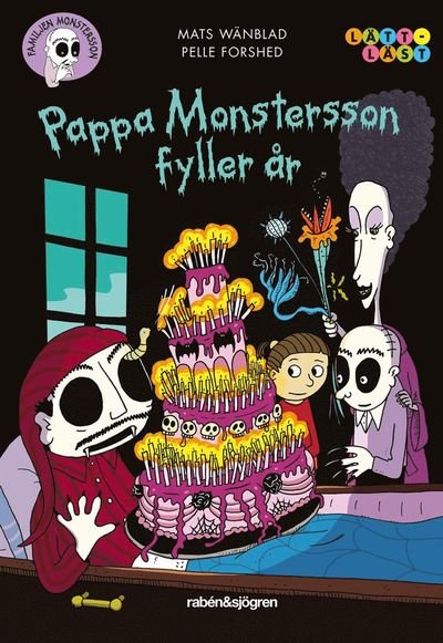 Cover for Mats Wänblad · Familjen Monstersson: Pappa Monstersson fyller år (Indbundet Bog) (2020)