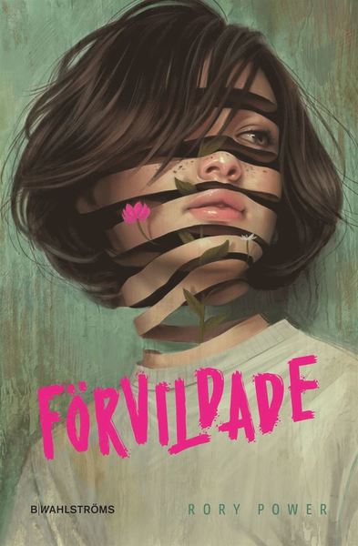 Cover for Rory Power · Förvildade (Hardcover Book) (2021)