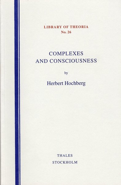 Cover for Herbert Hochberg · Library of Theoria: Complexes and consciousness (Book) (1999)