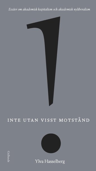 Cover for Ylva Hasselberg · Inte utan visst motstånd (Book) (2019)