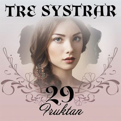 Cover for Bente Pedersen · Tre systrar: Fruktan (Książka audio (MP3)) (2020)