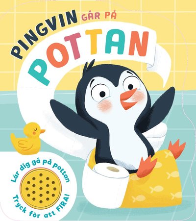 Cover for Mattias Sillén · Pingvin går på pottan (Book) (2021)