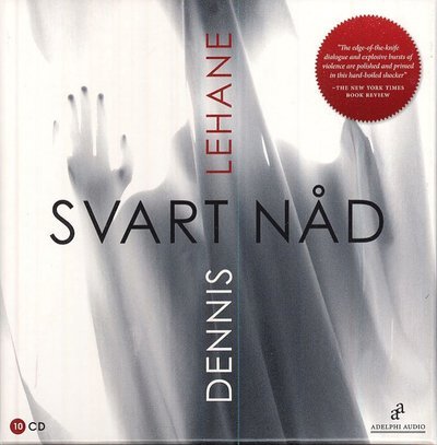 Cover for Dennis Lehane · Kenzie och Gennaro: Svart nåd (Audiobook (CD)) (2008)