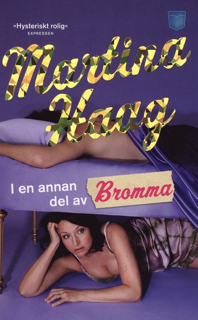 Cover for Martina Haag · I en annan del av Bromma (Paperback Book) (2009)