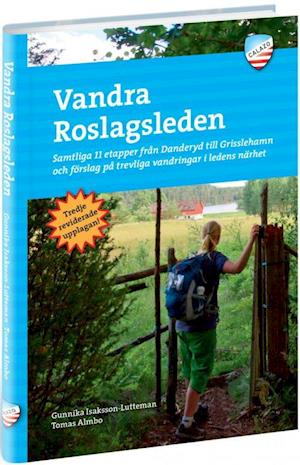 Cover for Gunnika Isaksson-Lutteman · Vandra Roslagsleden : samtliga 11 etapper från Danderyd till Grisslehamn och förslag på trevliga vandringar i ledens närhet (Paperback Book) (2018)