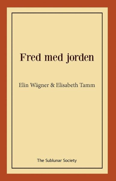 Cover for Elisabeth Tamm · Fred med jorden (Book) (2021)