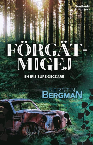 Cover for Kerstin Bergman · Iris Bure: Förgätmigej (Gebundesens Buch) (2021)