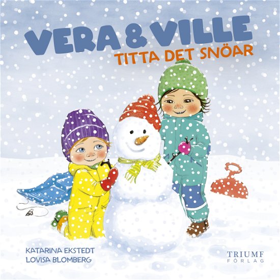 Cover for Katarina Ekstedt · Vera och Ville titta det snöar! (Gebundesens Buch) (2024)